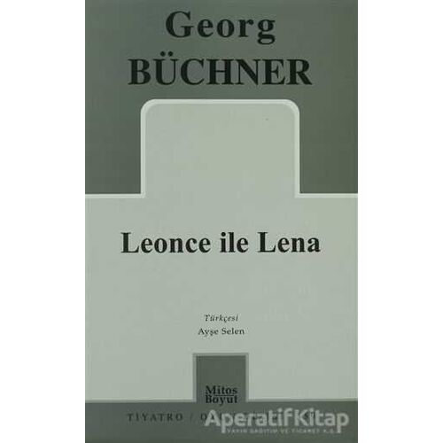 Leonce ile Lena - Georg Büchner - Mitos Boyut Yayınları