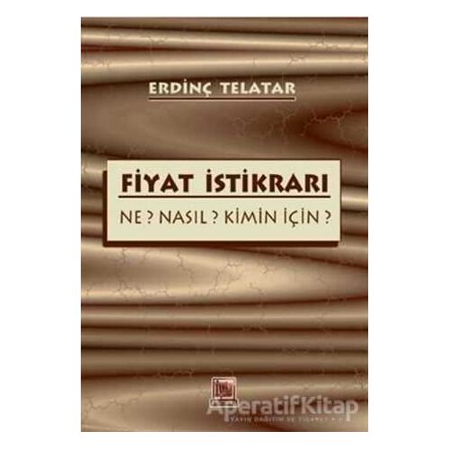 Fiyat İstikrarı - Erdinç Telatar - İmaj Yayıncılık