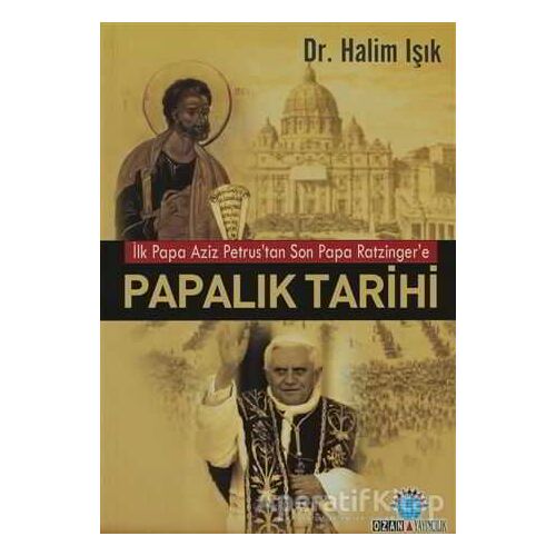 Papalık Tarihi - Halim Işık - Ozan Yayıncılık