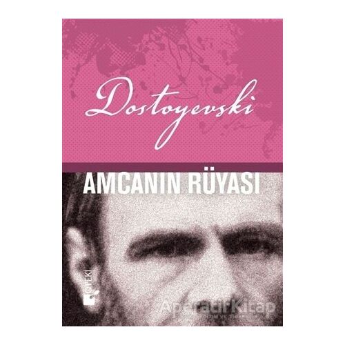 Amcanın Rüyası - Fyodor Mihayloviç Dostoyevski - Öteki Yayınevi