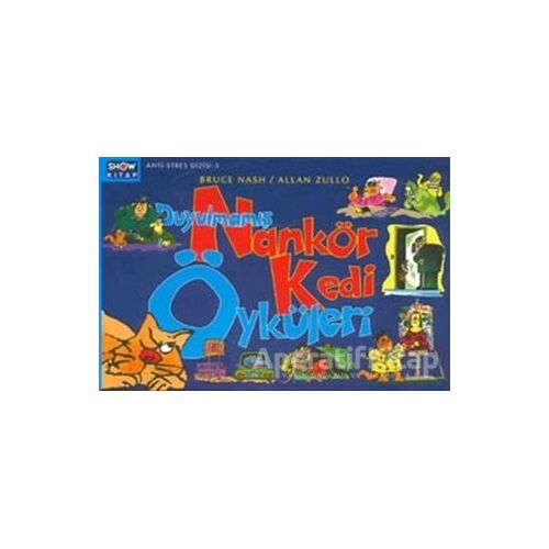 Duyulmamış Nankör Kedi Öyküleri - Bruce Nash - Aksoy Yayıncılık