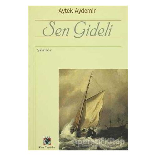 Sen Gideli - Aytek Aydemir - Ozan Yayıncılık