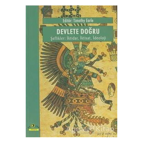 Devlete Doğru, Şeflikler: İktidar, İktisat, İdeoloji - Derleme - Ütopya Yayınevi