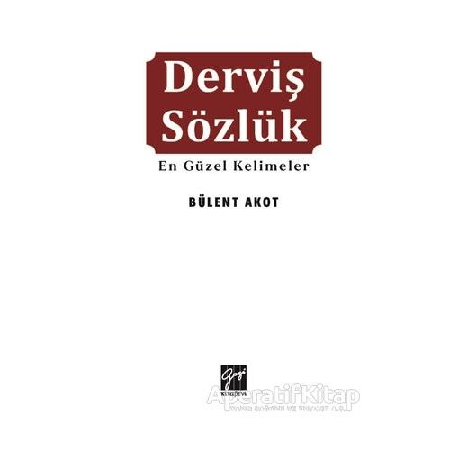 Derviş Sözlük - Bülent Akot - Gazi Kitabevi