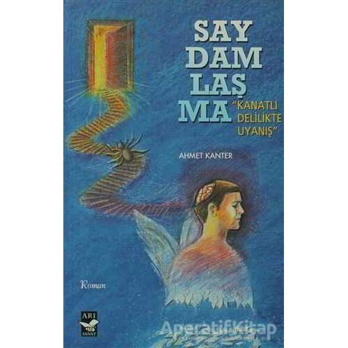 Saydamlaşma - Ahmet Kanter - Arı Sanat Yayınevi