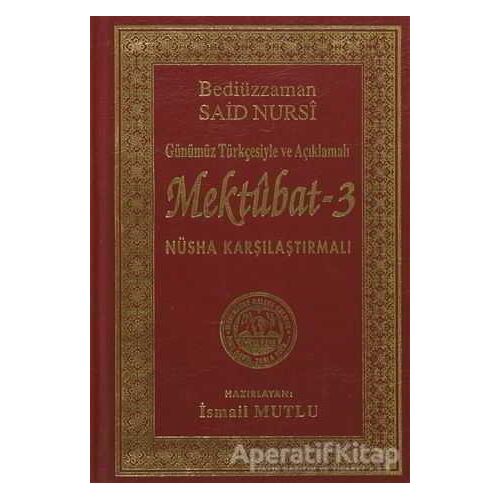 Mektubat 3 - Bediüzzaman Said Nursi - Mutlu Yayınevi