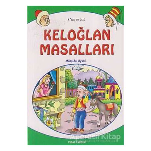 Keloğlan Masalları (8 Yaş ve Üstü) - Mürşide Uysal - Uysal Yayınevi