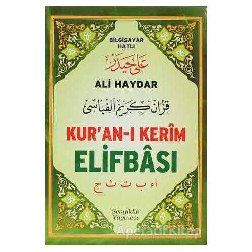 Ali Haydar Kuran-ı Kerim Elifbası (Orta Boy) - Kolektif - Şenyıldız Yayınevi