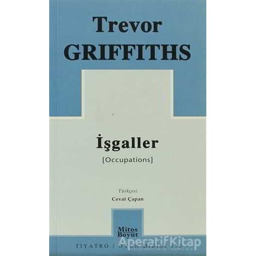 İşgaller - Trevor Griffits - Mitos Boyut Yayınları