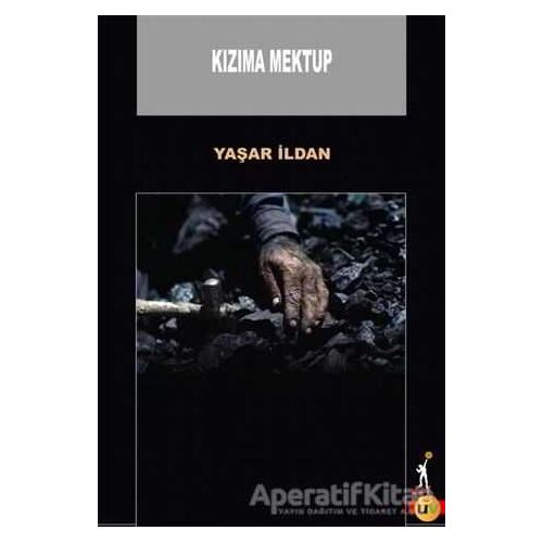 Kızıma Mektup - Yaşar İldan - El Yayınları