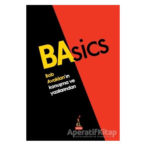 Basics - Bob Avakian’ın Konuşma ve Yazılarından - Bob Avakian - El Yayınları