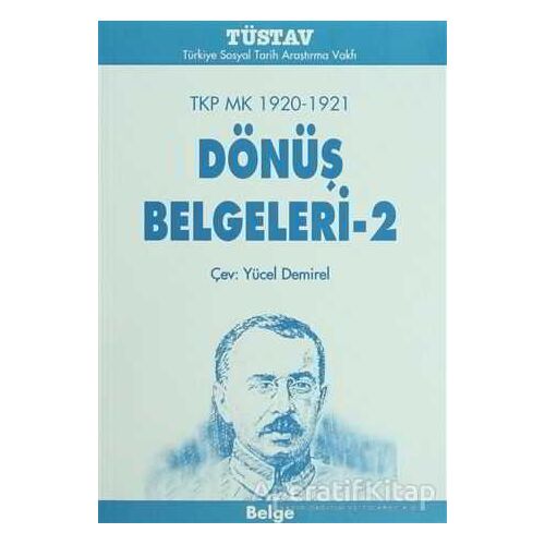 TKP MK 1920-1921 Dönüş Belgeleri-2 - Kolektif - Tüstav İktisadi İşletmesi