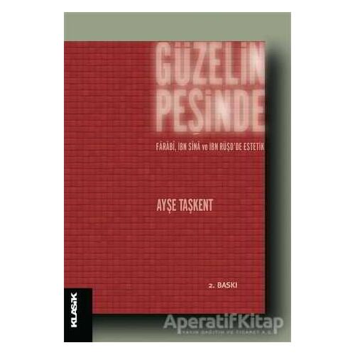 Güzelin Peşinde - Ayşe Taşkent - Klasik Yayınları