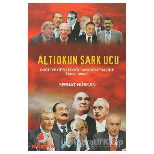 Altıokun Şark Ucu - Serhat Hürkan - Sinemis Yayınları