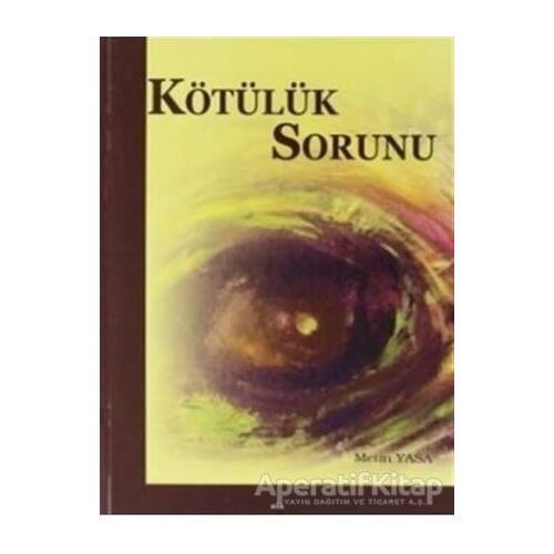 Kötülük Sorunu - Metin Yasa - Elis Yayınları