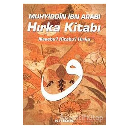 Hırka Kitabı - Muhyiddin İbn Arabi - Kitsan Yayınları