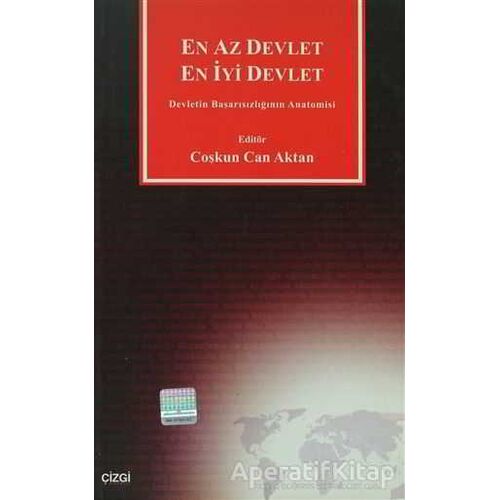 En Az Devlet En İyi Devlet Devletin Başarısızlığının Anatomisi