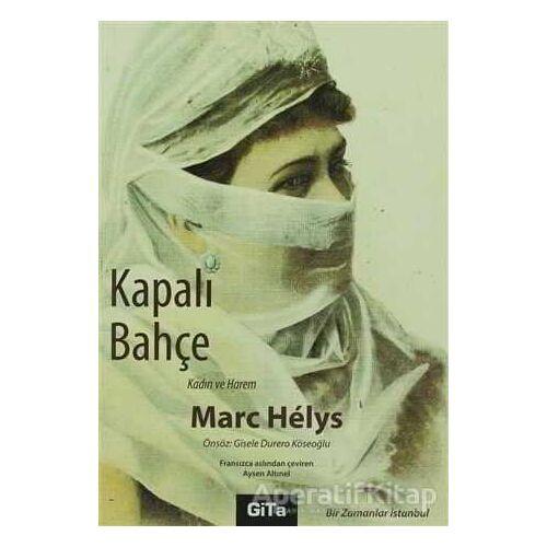 Kapalı Bahçe - Marc Helys - Gita Yayınları