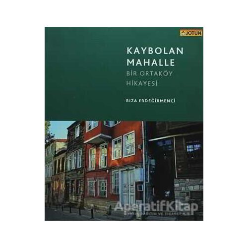 Kaybolan Mahalle - Rıza Erdeğirmenci - Gita Yayınları