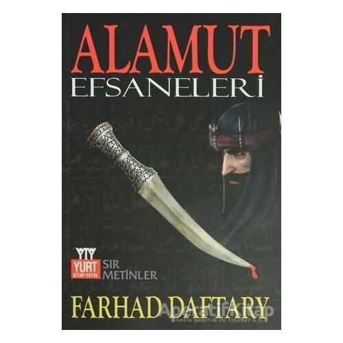 Alamut Efsaneleri - Farhad Daftary - Yurt Kitap Yayın