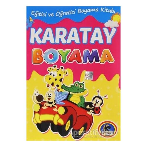 Karatay Boyama - Eğitici ve Öğretici Boyama Kitabı - Kolektif - Karatay Çocuk