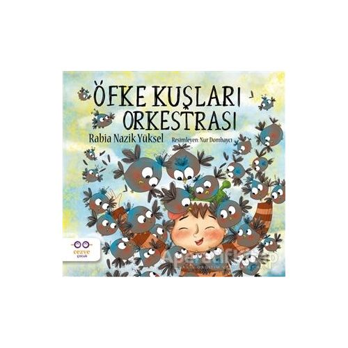 Öfke Kuşları Orkestrası - Rabia Nazik Ekinci - Cezve Çocuk