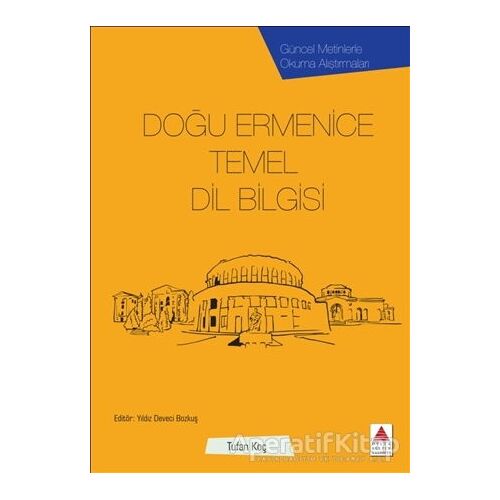 Doğu Ermenice Temel Dil Bilgisi - Tufan Koçak - Delta Kültür Yayınevi
