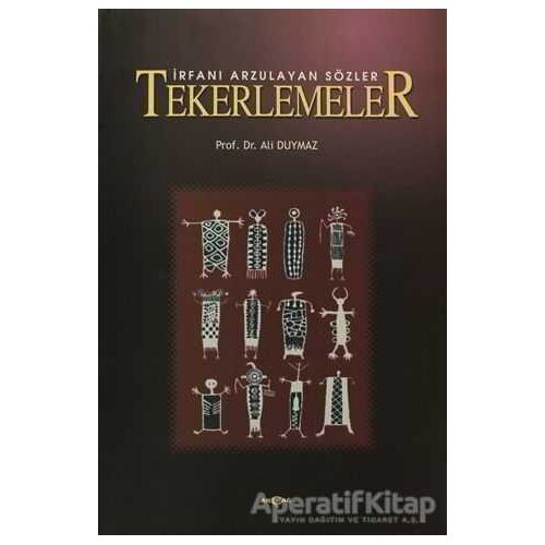 İrfanı Arzulayan Sözler Tekerlemeler - Ali Duymaz - Akçağ Yayınları