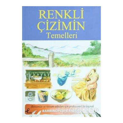 Renkli Çizimin Temelleri - Barrington Barber - Profil Kitap