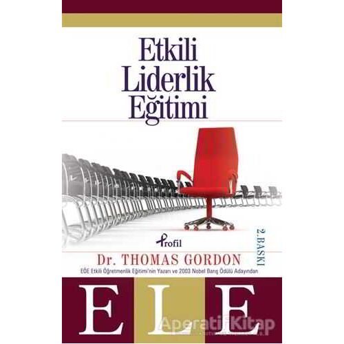 Etkili Liderlik Eğitimi - Thomas Gordon - Profil Kitap