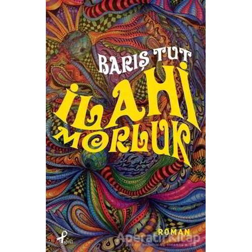 İlahi Morluk - Barış Tut - Profil Kitap