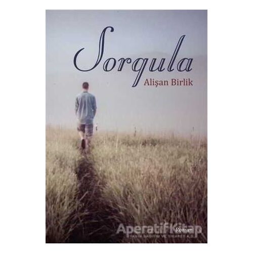 Sorgula - Alişan Birlik - Hiperlink Yayınları