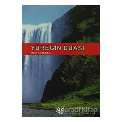 Yüreğin Duası - Frans Bakker - Haberci Basın Yayın
