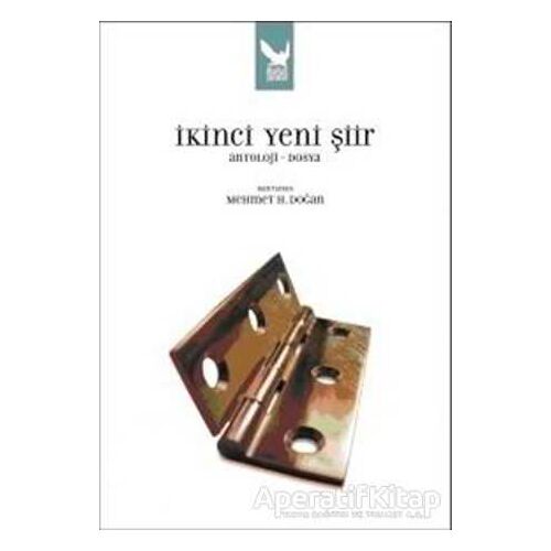İkinci Yeni Şiir - Mehmet H. Doğan - İkaros Yayınları