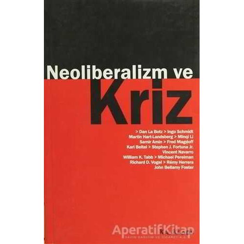 Neoliberalizm ve Kriz - Kolektif - Kalkedon Yayıncılık
