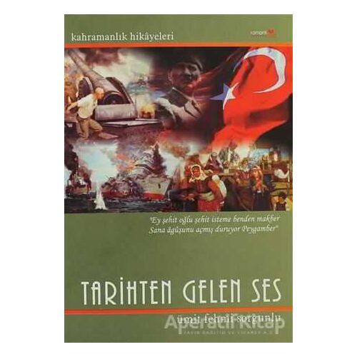 Tarihten Gelen Ses - Ümit Fehmi Sorgunlu - Romantik Kitap
