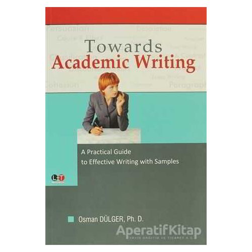 Towards Academic Writing - Osman Dülger - Litera Türk