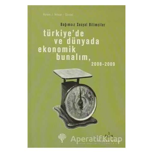 Türkiye’de ve Dünyada Ekonomik Bunalım 2008-2009 - Kolektif - Yordam Kitap