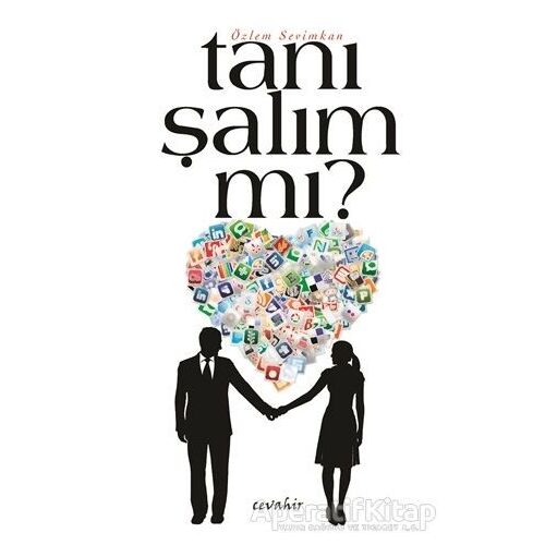 Tanışalım mı? - Özlem Sevimkan - Cevahir Yayınları