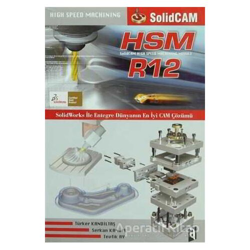 SolidWorks R12 HSM Modülü ile Entegre Dünyanın En İyi Cam Çözümü