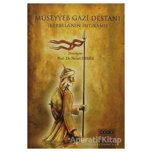 Müseyyeb Gazi Destanı - Necati Demir - Hece Yayınları