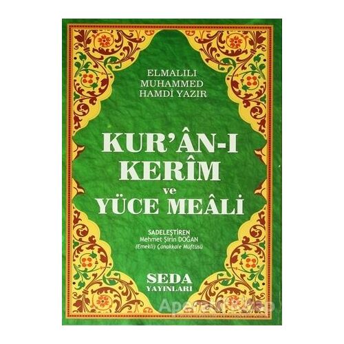 Kuran-ı Kerim ve Yüce Meali ( Cami Boy, Kod: 151) - Elmalılı Muhammed Hamdi Yazır - Seda Yayınları
