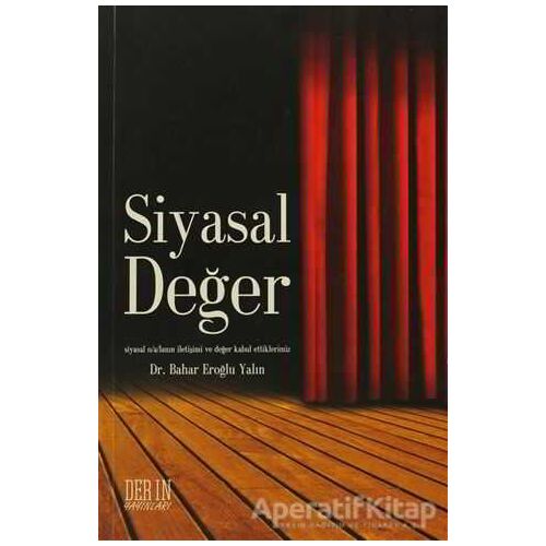 Siyasal Değer - Bahar Eroğlu Yalın - Derin Yayınları
