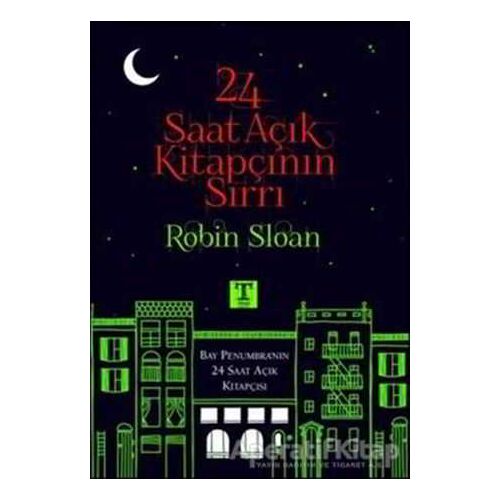 24 Saat Açık Kitapçının Sırrı - Robin Sloan - Trend Kitap