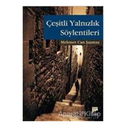 Çeşitli Yalnızlık Söylentileri - Mehmet Can Şaşmaz - Pan Yayıncılık