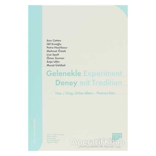 Gelenekle Deney - Murat Üstübal - Pan Yayıncılık