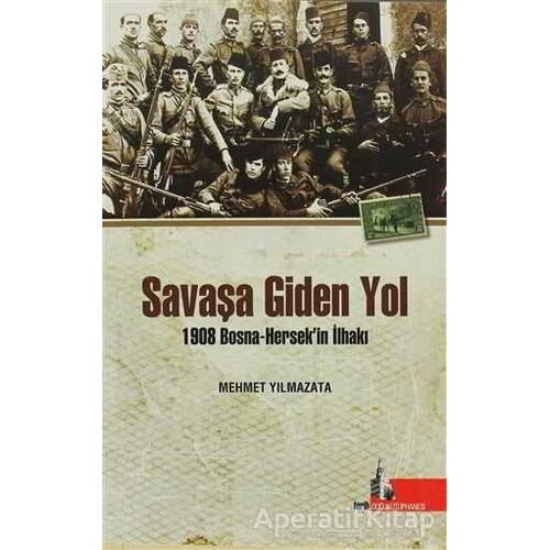 Savaşa Giden Yol - Mehmet Yılmazata - Doğu Kütüphanesi