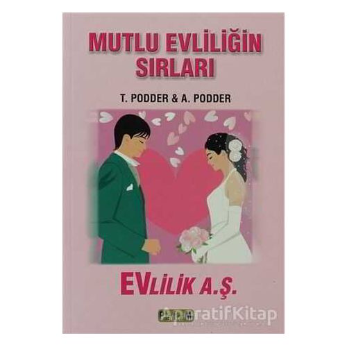 Mutlu Evliliğin Sırları - Tanushree Podder - Platform Yayınları