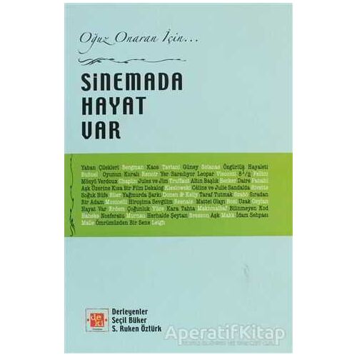 Sinemada Hayat Var - Seçil Büker - De Ki Yayınları