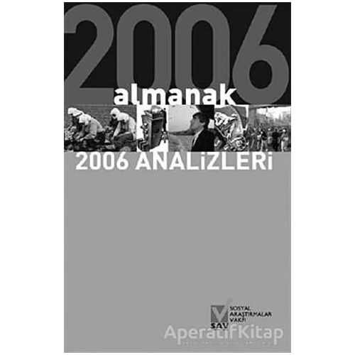 Almanak 2006 Analizleri - Kolektif - Sosyal Araştırmalar Vakfı